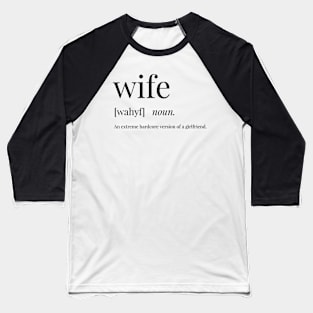 Wife Definition Baseball T-Shirt